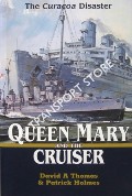 Queen Mary and the Cruiser - The Curacoa Disaster by THOMAS, David A. & HOLMES, Patrick